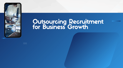 Outsourcing Recruitment For Business Growth